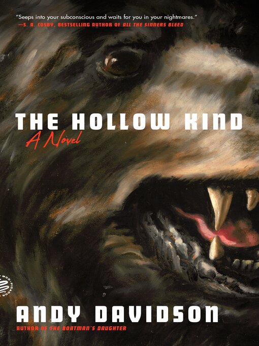 Title details for The Hollow Kind by Andy Davidson - Available